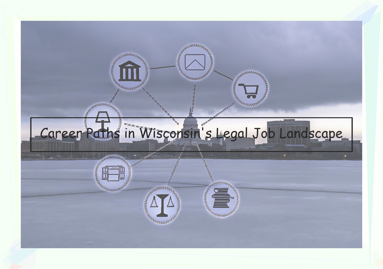 Career Paths in Wisconsin’s Legal Job Landscape