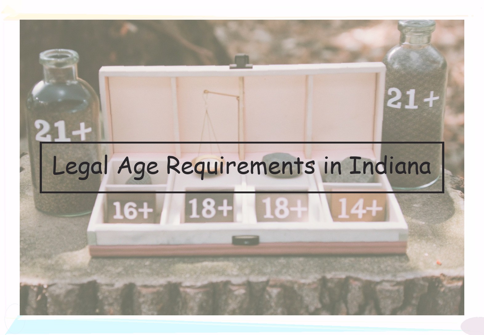 Legal Age Requirements in Indiana